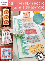 Quilted Projects for All Seasons