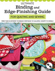 Ultimate Binding and Edge Finishing Guide for Quilting and Sewing