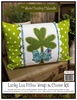Wrapped in Love Pillow Wrap and Cover Kit Club - LUCKY LOU