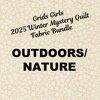 Grids Girls 2025 Winter Mystery Quilt Fabric Bundle - OUTDOORS/NATURE