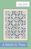 A Stitch in Time Quilt Pattern
