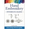 Hand Embroidery Stitches At-A-Glance
