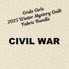 Grids Girls 2025 Winter Mystery Quilt Fabric Bundle - CIVIL WAR