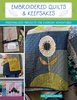 Embroidered Quilts and Keepsakes
