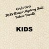 Grids Girls 2025 Winter Mystery Quilt Fabric Bundle - KIDS