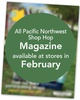 2025 All Pacific Northwest (Oregon & Washington) Shop Hop Magazine