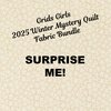 Grids Girls 2025 Winter Mystery Quilt Fabric Bundle - SURPRISE ME!