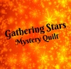 Gathering Stars Mystery Quilt Registration - PDF EMAIL