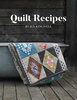 Quilt Recipes - PREORDER