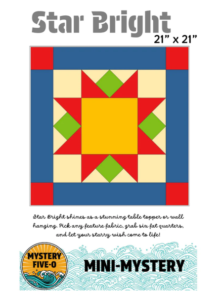 Star Bright Mini Mystery Quilt