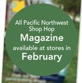 2025 All Pacific Northwest (Oregon & Washington) Shop Hop Magazine