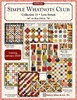 Simple Whatnots Club Collection #15 Pattern and Fabric Kit - RESERVATION