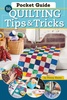 Pocket Guide to Quilting Tips and Tricks