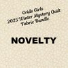 Grids Girls 2025 Winter Mystery Quilt Fabric Bundle - NOVELTY