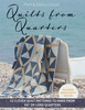 Quilts from Quarters - PREORDERS