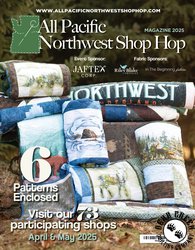 2025 All Pacific Northwest (Oregon & Washington) Shop Hop Magazine - PREORDER