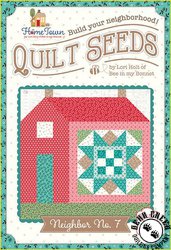 Quilt Seeds Home Town Neighbor Quilt Block Pattern - BLOCK 7