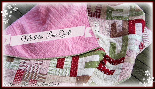 Mistletoe Lane Quilt Tutorial